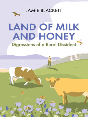 cover image of Land of Milk and Honey